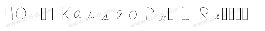 HOT-TKaisho Pr5 E Re字体转换